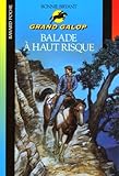 Balade Haut Risque