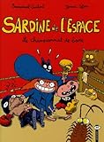 Sardine De Lespace Tome 5 Le Championnat De Boxe