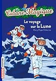 La Cabane Magique Tome 07 Le Voyage Sur La Lune