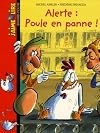 Alerte : Poule en panne !
