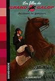 Les Filles De Grand Galop Tome 1 Accident De Parcours