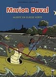 Marion Duval Tome 17 Alerte En Classe Verte