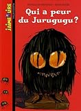 Qui A Peur Du Jurugugu 