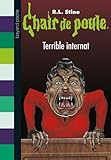 Chair De Poule , Tome 49: Terrible Internat