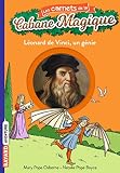 Les Carnets De La Cabane Magique Tome 15 Lonard De Vinci Un Gnie