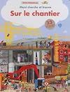 Maxi cherche et trouve sur le chantier