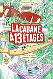 La Cabane 13 Tages Poche Tome 01