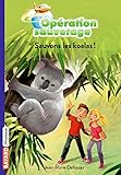 Op%C3%A9ration Sauvetage, Tome 09: Sauvons Les Koalas !
