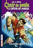 Le Ch%C3%A2teau De L'horreur, Tome 04: L'%C3%A9cole Des Zombies