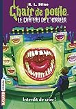 Le Chteau De Lhorreur Tome 05 Interdit De Crier 