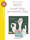 Les filous du CP, Tome 06: Le petit doigt de madame Olga