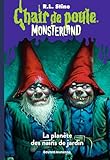 Monsterland, Tome 01: L'invasion Des Nains De Jardin