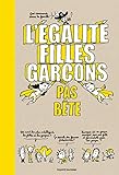 L'égalité filles garçons, pas bête