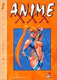 Anim Xxx Tome 1