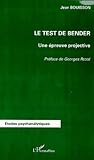 Le Test De Bender Une Epreuve Projective