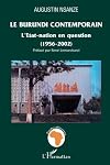 Le Burundi contemporrain : L'Etat-nation en question (1956-2002)