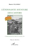Ltonnante Aventure Des Castors Lautoconstruction Dans Les Annes 50