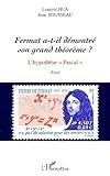 Fermat A T Il D%C3%A9montr%C3%A9 Son Grand Th%C3%A9or%C3%A8me 