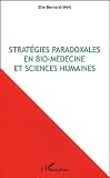 Stratgies Paradoxales En Biomdecine Et Sciences Humaines