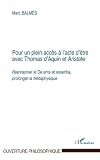 Pour Un Plein Acces A Lacte Detre Avec Thomas Daquin Et Aristote Renraciner Le De Ente Et Essentia Prolonger La Mtaphysique