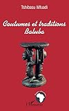 Coutumes Et Traditions Baluba