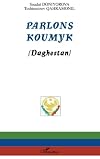 Parlons koumyk (Daghestan)