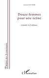 Douze Femmes Pour Une Sc%C3%A8ne