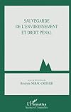 Sauvegarde de l'environnement et droit pénal