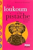 Le Loukoum La Pistache
