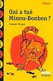Qui A Tu Minou Bonbon 