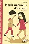 Je suis amoureux d'un tigre