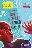 Tip Tongue : Tom et le secret du haunted castle
