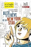 Alex Et Le R%C3%AAve De La New York Star   Collection Tip Tongue   A2 Interm%C3%A9diaire   D%C3%A8s 12 Ans