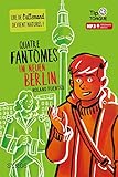 Tip Tongue : Quatre fantômes im neuen Berlin