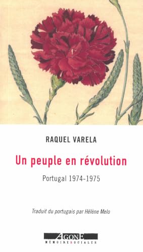 Un peuple en révolution - Portugal 1974-19
