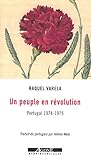 Un Peuple En Rvolution Portugal 19741975