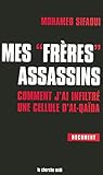Mes Frres Assassins Comment Jai Infiltr Une Cellule Dalqada
