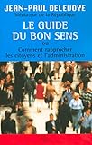 Le Guide Du Bon Sens