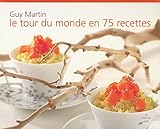 Le Tour Du Monde En 75 Recettes