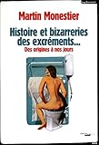 Histoire Et Bizarreries Sociales Des Excr%C3%A9ments (ne)