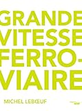 Grande Vitesse Ferroviaire