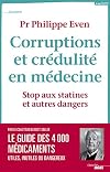 Corruptions et crédulité en médecine - Stop aux statines et autres dangers