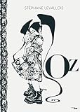 Oz   Album Dessin%C3%A9 Par St%C3%A9phane Levallois