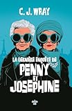 La derni&egrave;re enqu&ecirc;te de Penny et Jos&eacute;phine