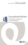 Les Patientslimites Psychanalyse Intgrative Et Psychothrapie