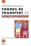 Formes De Transfert Et Schizophrnie