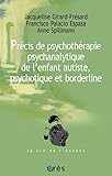 Pr%C3%A9cis De Psychoth%C3%A9rapie Psychanalytique De L'enfant Autiste