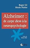 Alzheimer De Carpe Diem La Neuropsychologie