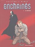 Les Encha%C3%AEn%C3%A9s, Tome 1 : Le Tentateur