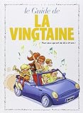 Les Guides En Bd, Tome 31 : Le Guide De La Vingtaine